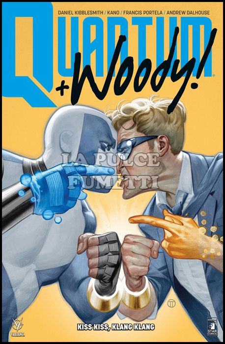 VALIANT #   103 - QUANTUM & WOODY NUOVA SERIE 1: KISS KISS, KLANG KLANG